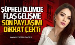 Şüpheli ölümde flaş gelişme! Elif Atalay'ın son paylaşımı dikkat çekti!