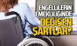 Noyan Doğan yazdı! Engellilerin emekliliğinde şartlar değişti!