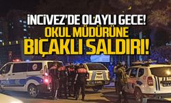İncivez'de olaylı gece! Okul müdürü ve oğluna bıçaklı saldırı!