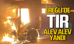 Ereğli’de tır alev alev yandı: Sürücü canını zor kurtardı!