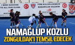 Namağlup Kozlu, Zonguldak'ı temsil edecek!