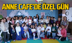 Anneler Günü “Anne Kafe”de bir başka güzel!