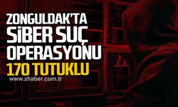 Zonguldak'ta siber suç operasyonu! 170 tutuklu