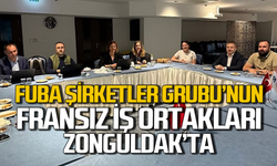 FUBA Şirketler Grubu Fransız ortaklarını Zonguldak'ta ağırladı!