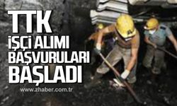 TTK işçi alımı başvuruları başladı!