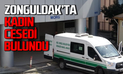 Zonguldak'ta kadın cesedi bulundu!