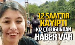 Alaplı'da 12 saattir kayıp olan kız çocuğundan haber var!