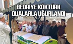 Bedriye Köktürk dualarla uğurlandı