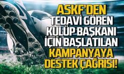 Zonguldak ASKF Kanser tedavisi gören Kulüp Başkanı için kampanya başlattı