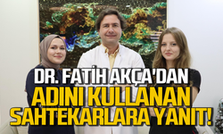 Dr. Fatih Akça'dan kamuoyuna çok önemli duyuru!