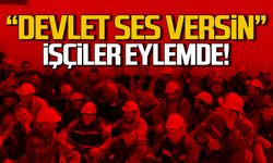 İşçiler Eylemde! Maden İş Sendikası: "Yeter Artık"