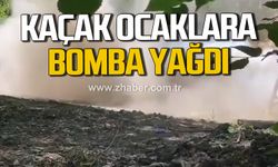 Zonguldak'ta kaçak ocaklara bomba yağdı!