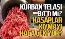Kurban telaşı azaldı! Kıyma telaşı başladı!