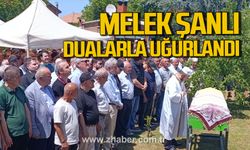 Melek Şanlı dualarla uğurlandı!