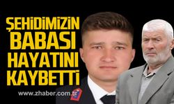 Şehit babası Ali Eroğlu hayatını kaybetti!