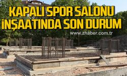 Çaydeğirmeni Beldesi Kapalı spor salonu çalışmaları hız kesmeden devam ediyor