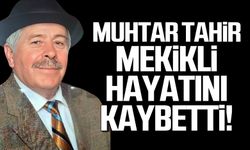 Tahir Mekikli hayatını kaybetti.