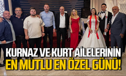 Kurnaz ve Kurt ailelerinin mutlu günü!