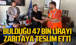 Samet Köksal bulduğu 47 bin liraya zabıtaya teslim etti