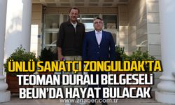 Ünlü sanatçı Yetkin Dikinciler Zonguldak'ta! Teoman Duralı belgeseli BEUN'da hayat bulacak!