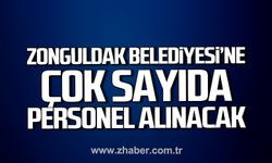 Zonguldak Belediyesi'ne çok sayıda personel alınacak!