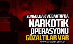 Zonguldak ve Bartın'da narkotik operasyonu! Gözaltılar var