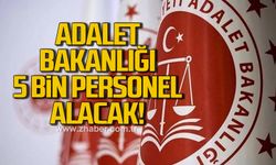 Adalet Bakanlığı, 5 bin sözleşmeli personel alacak