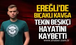 Ereğli'de bıçaklı kavga! Tekin Beşikçi hayatını kaybetti!