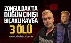 Zonguldak’ta düğün çıkışı bıçaklı kavga! 3 ölü!