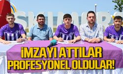 İmzayı attılar profesyonel oldular!
