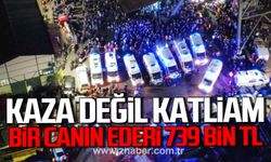 Kaza değil katliam! Grizu faciasında bir canın ederi 739 bin lira