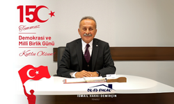 İsmail Hakkı Demirçin'den 15 Temmuz mesajı!