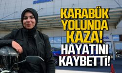 Karabük yolunda kaza! Zehra Dükel hayatını kaybetti