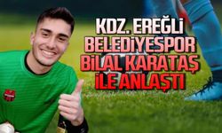 Kdz. Ereğli Belediyespor Bilal Karataş ile anlaştı