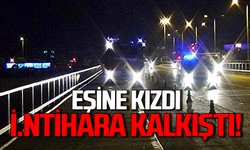 Çaycuma’da alkollü kadın köprüye çıkıp i.ntihara kalktı!