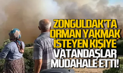 Zonguldak’ta orman yakmak isteyen kişiye suçüstü!