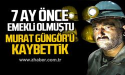 7 ay önce emekli olmuştu! Murat Güngör hayatını kaybetti!