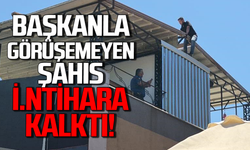 Belediye başkanı ile görüşemeyen kişi çatıdan kendini atmak istedi!