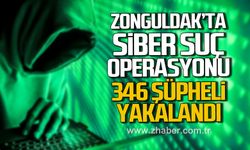 Zonguldak'ta siber suç operasyonu! 346 şüpheli yakalandı!