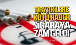 Tiryakilere kötü haber! Sigaraya zam geldi!