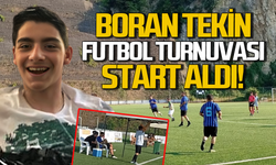 Boran Tekin Futbol Turnuvası heyecanı başladı!