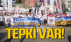 Tepki var: Masanızın dediği değil emekçinin dediği olacak!