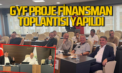Çaycuma'da GYF Proje Finansmanı toplantısı yapıldı!
