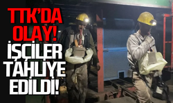 TTK’da olay: Patlama oldu, işçiler tahliye edildi!