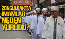 Zonguldak’ta imamlar neden yürüdü?