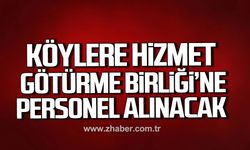 Çaycuma İlçe Köylere Hizmet Götürme Birliği'ne personel alınacak!