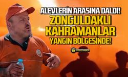 Alevlerin arasına daldılar! Zonguldaklı karamanlar yaşadıklarını anlattı