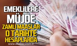 Emeklilere müjde! Zamlı maaşlar o tarihte hesaplarda...