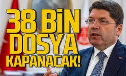 Yılmaz Tunç açıkladı! 38 bin dosya kapanacak!