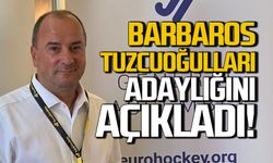 Barbaros Tuzcuoğulları aday olduğunu açıkladı